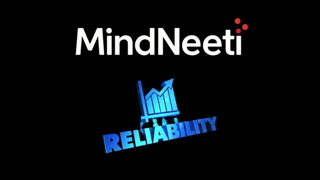 Increased reliability